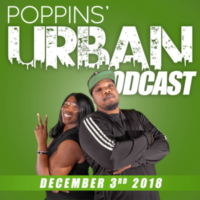 Poppins Urban Podcast - Episode 3: Jail Birds