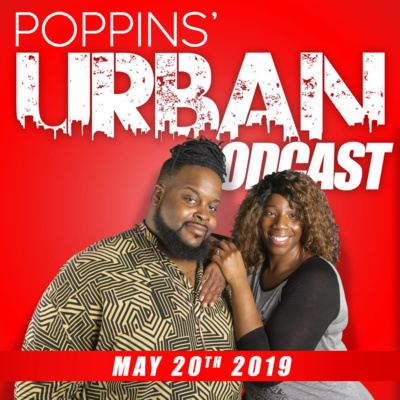 Poppins Urban Podcast - Episode 17 - R&B Artists in the Music Industry- Damn, Struggle is Real!