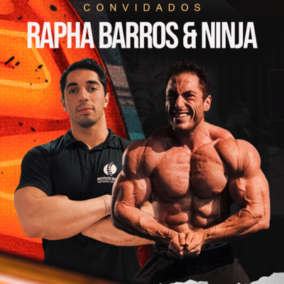 RAPHA BARROS & NINJA - TREINAR PESADO LESIONA? episode artwork