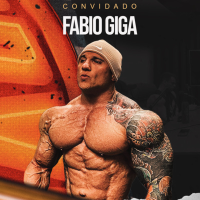 FABIO GIGA - CAMPEÃO DO POVO episode artwork
