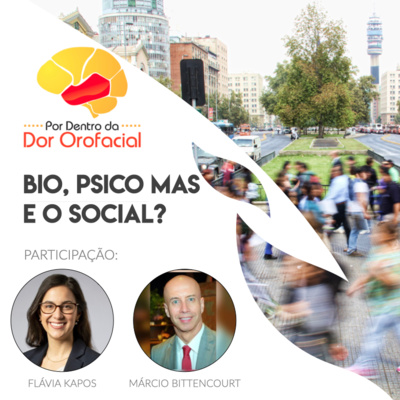 Bio, psico... mas e o social?