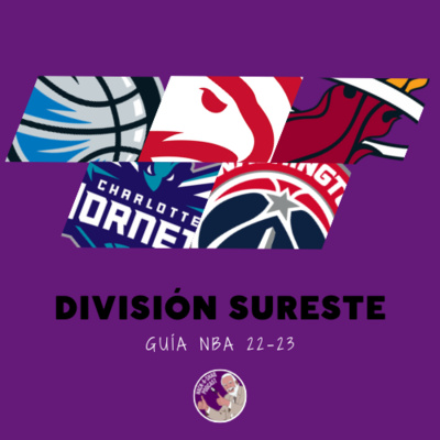 Guías NBA 22-23 | División Sureste  episode artwork