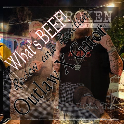 Fj Outlaw X Barbo Gator - What's Beef? -/- Reaction and Review