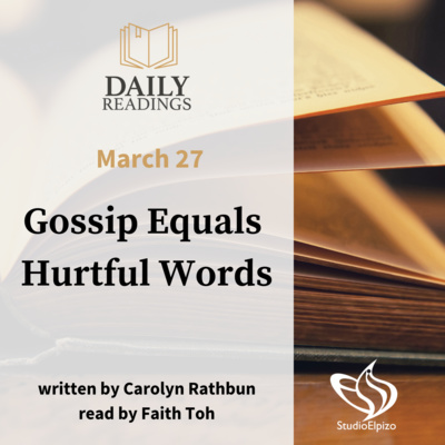 Mar 27 - Gossip Equals Hurtful Words