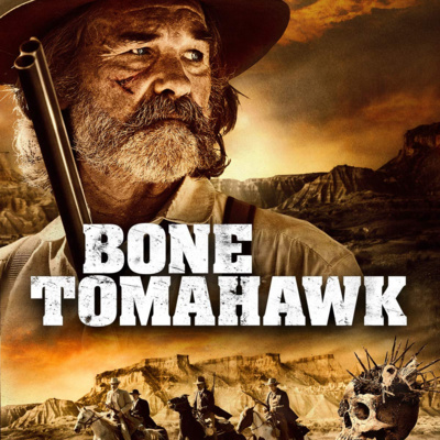 E:050 - Bone Tomahawk