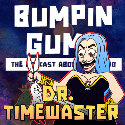 Dr. Timewaster talks about Only Fans, Hospice, Jehovah's Witnesses, and Cult Bunnies
