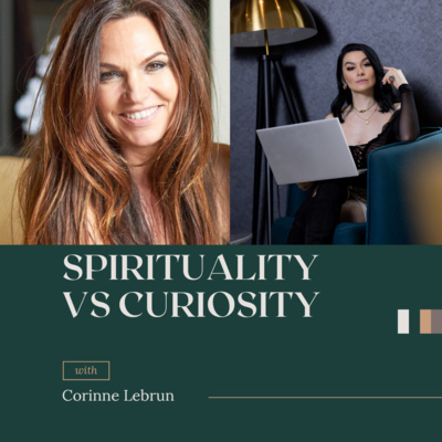 SPIRITUALITY vs CURIOSITY