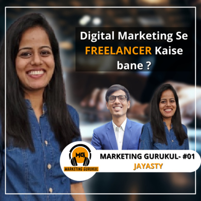 Marketing Gurukul | Digital Marketing and Content Marketing Education Podcast In Hindi