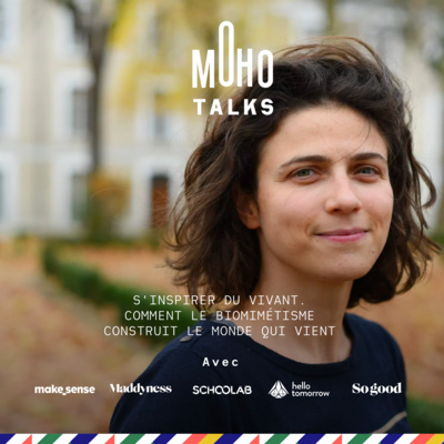 Kalina RASKIN, fondatrice du laboratoire de Biomimétisme Ceebios | MoHo Talks