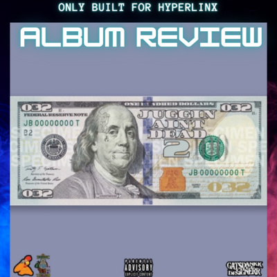 GoodFinesse "Juggin Aint Dead 2" 1 min album review GoodFinesse "Juggin Aint Dead 2" 1 min album review