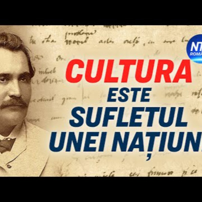 Cultura este sufletul unei națiuni, iar Eminescu cuprinde în sine cultura noastră | NTD România