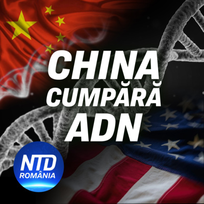 Cumpără China ADN de la oameni din întreaga lume? | NTD România