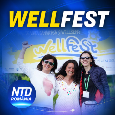 Wellfest - un festival de viaţă sănătoasă şi stare de bine | NTD România