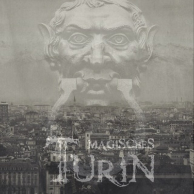 Magisches Turin, mit Marcus E. Levski
