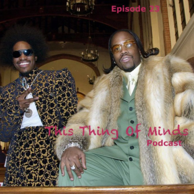 Episode 23: How's It Going Down