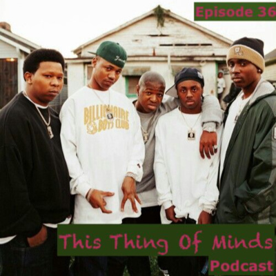 Episode 36: Respect My Mind
