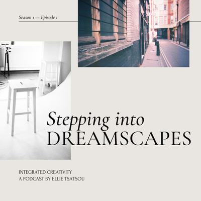 Ep.1: Stepping into Dreamscapes