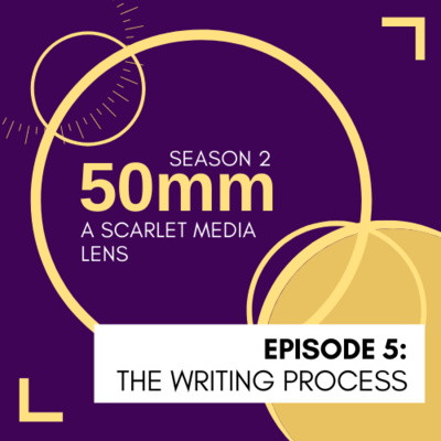 The Writing Process - S2 Ep 5