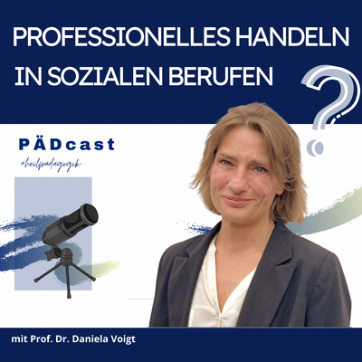 Was bedeutet professionelles Handeln in sozialen Berufen, Daniela Voigt?