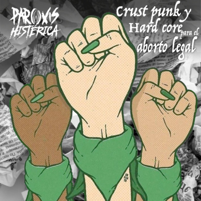 T5. E2. Crust punk y hard core para el aborto legal