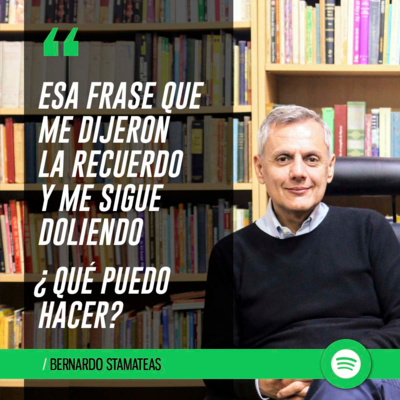 Esa frase que me dijeron la recuerdo y me sigue doliendo episode artwork
