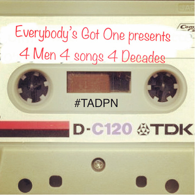 Everybody’s Got One presents “4 Men 4 songs 4 Decades” Spring Season