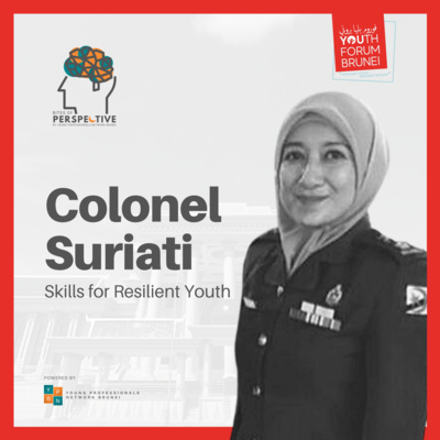 Skills for Resilient Youth with Colonel Suriati