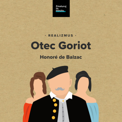 HONORÉ DE BALZAC: OTEC GORIOT