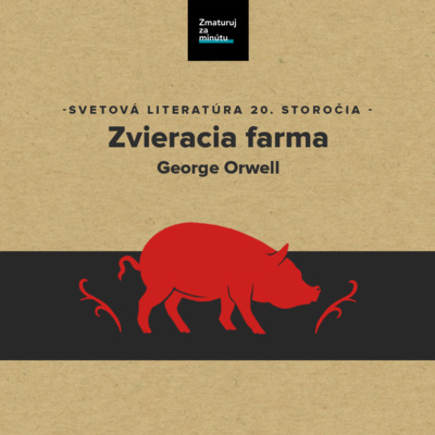 GEORGE ORWELL: ZVIERACIA FARMA
