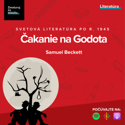 SAMUEL BECKETT: ČAKANIE NA GODOTA