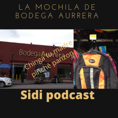 sidi podcast - la mochila de aurrera #51 episode artwork