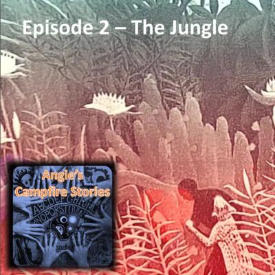 Episode 2 - The Jungle