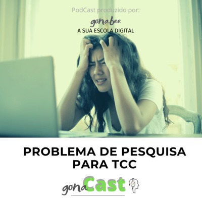 O QUE É E COMO ELABORAR O PROBLEMA DE PESQUISA PARA O SEU TCC?