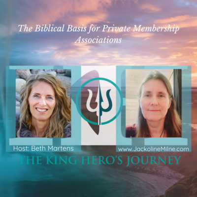 The Biblical Basis for Private Membership Associations - Jackoline Milne [King Hero Interview]