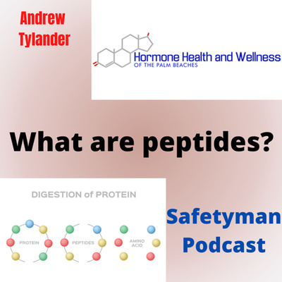 Welcome to our third episode of Andrew Tylander and Safetyman discussing all things peptides. 