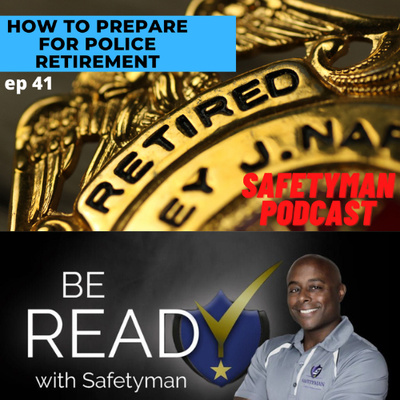 How to make the transition from law enforcement officer to retirement. 