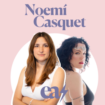 Sexo, Dinero y Espiritualidad con Noemí Casquet✨/ Emprendedora Abundante Podcast - Ep. 1.