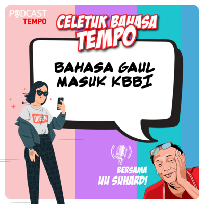 Bahasa Gaul Masuk KBBI