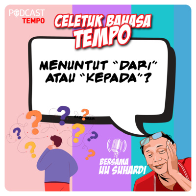 Menuntut “dari” atau “kepada”?