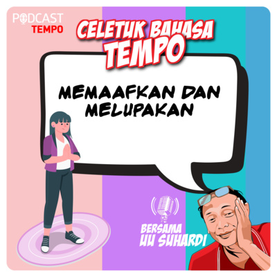 Memaafkan dan Melupakan