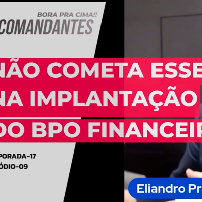 Não cometa esses erros na implantação do BPO FINANCEIRO