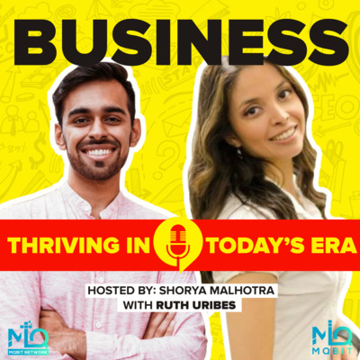 S1EP4A: Business - Thriving in Today's Era - With Ruth Uribes, an Entrepreneur and Communications Coach at The Heroic Voice Academy 