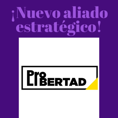 Capítulo 35: Entrevista con el equipo de ProLibertad @ProLibertadCo