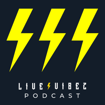 Live Vibez Podcast