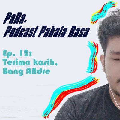 PaRa.(Podcast Pahala Rasa)