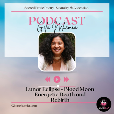 Lunar Eclipse - Blood Moon Energetic Death and Rebirth