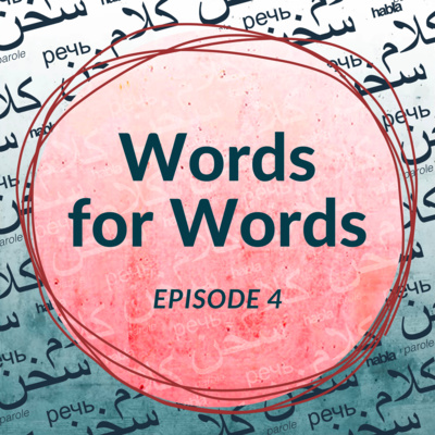 Words for Words (Ep. 4)
