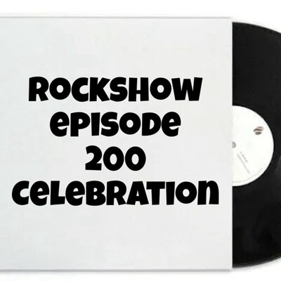 Rockshow Episode 200 Part 2