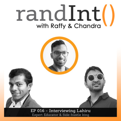 randInt podcast with Raffy and Chandra