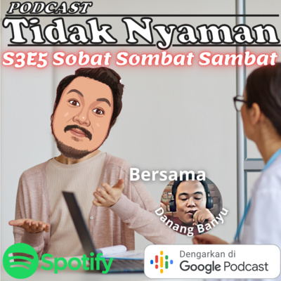 Podcast Tidak Nyaman